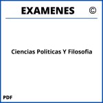 Examenes Ciencias Politicas Y Filosofia