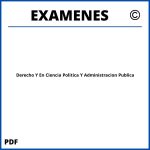Examenes Derecho Y En Ciencia Politica Y Administracion Publica