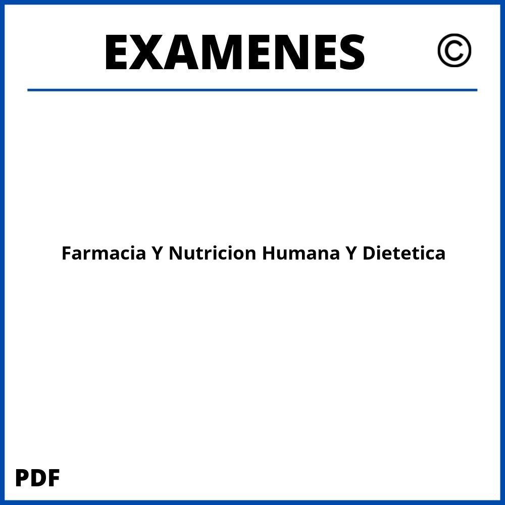 Examenes https://www.wuolah.com/estudios/grados/doble-grado-en-farmacia-y-nutricion-humana-y-dietetica/;Farmacia Y Nutricion Humana Y Dietetica;farmacia-y-nutricion-humana-y-dietetica;farmacia-y-nutricion-humana-y-dietetica-pdf;https://examenesuniversidad.com/wp-content/uploads/farmacia-y-nutricion-humana-y-dietetica-pdf.jpg;https://examenesuniversidad.com/abrir-farmacia-y-nutricion-humana-y-dietetica/