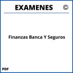 Examenes Finanzas Banca Y Seguros