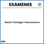 Examenes Master Fisiologia Y Neurociencia