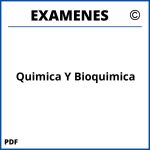 Examenes Quimica Y Bioquimica
