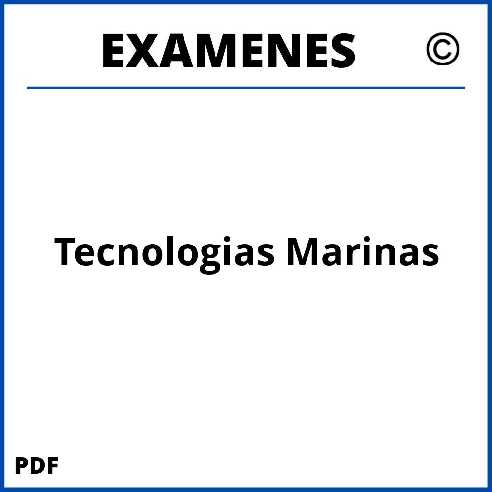 Examenes https://www.wuolah.com/estudios/grados/grado-en-tecnologias-marinas/;Tecnologias Marinas;tecnologias-marinas;tecnologias-marinas-pdf;https://examenesuniversidad.com/wp-content/uploads/tecnologias-marinas-pdf.jpg;https://examenesuniversidad.com/abrir-tecnologias-marinas/