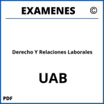 Examenes Derecho Y Relaciones Laborales UAB