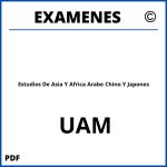 Examenes Estudios De Asia Y Africa Arabe Chino Y Japones UAM