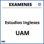 Examenes Estudios Ingleses UAM