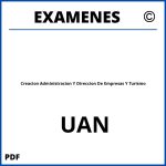 Examenes Creacion Administracion Y Direccion De Empresas Y Turismo UAN
