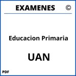 Examenes Educacion Primaria UAN