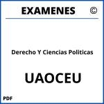 Examenes Derecho Y Ciencias Politicas UAOCEU