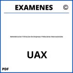 Examenes Administracion Y Direccion De Empresas Y Relaciones Internacionales UAX