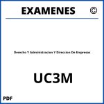 Examenes Derecho Y Administracion Y Direccion De Empresas UC3M