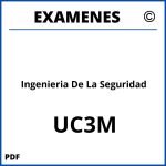 Examenes Ingenieria De La Seguridad UC3M