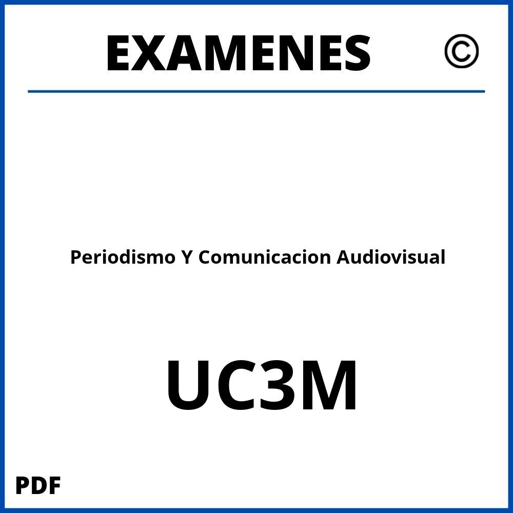 Examenes Periodismo Y Comunicacion Audiovisual UC3M