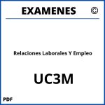 Examenes Relaciones Laborales Y Empleo UC3M