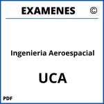 Examenes Ingenieria Aeroespacial UCA