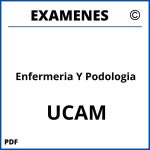 Examenes Enfermeria Y Podologia UCAM