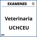 Examenes Veterinaria UCHCEU