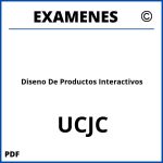 Examenes Diseno De Productos Interactivos UCJC