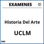 Examenes Historia Del Arte UCLM