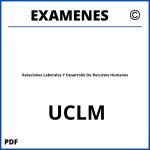 Examenes Relaciones Laborales Y Desarrollo De Recursos Humanos UCLM