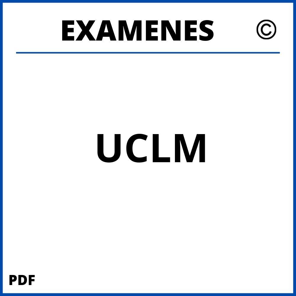 Examenes UCLM Universidad de Castilla La Mancha