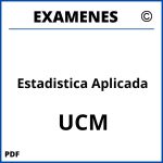 Examenes Estadistica Aplicada UCM