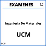 Examenes Ingenieria De Materiales UCM
