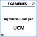 Examenes Ingenieria Geologica UCM