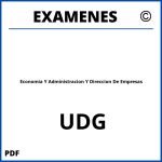 Examenes Economia Y Administracion Y Direccion De Empresas UDG