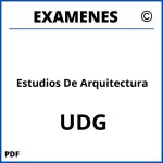 Examenes Estudios De Arquitectura UDG