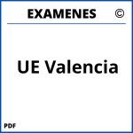 Examenes UE Valencia