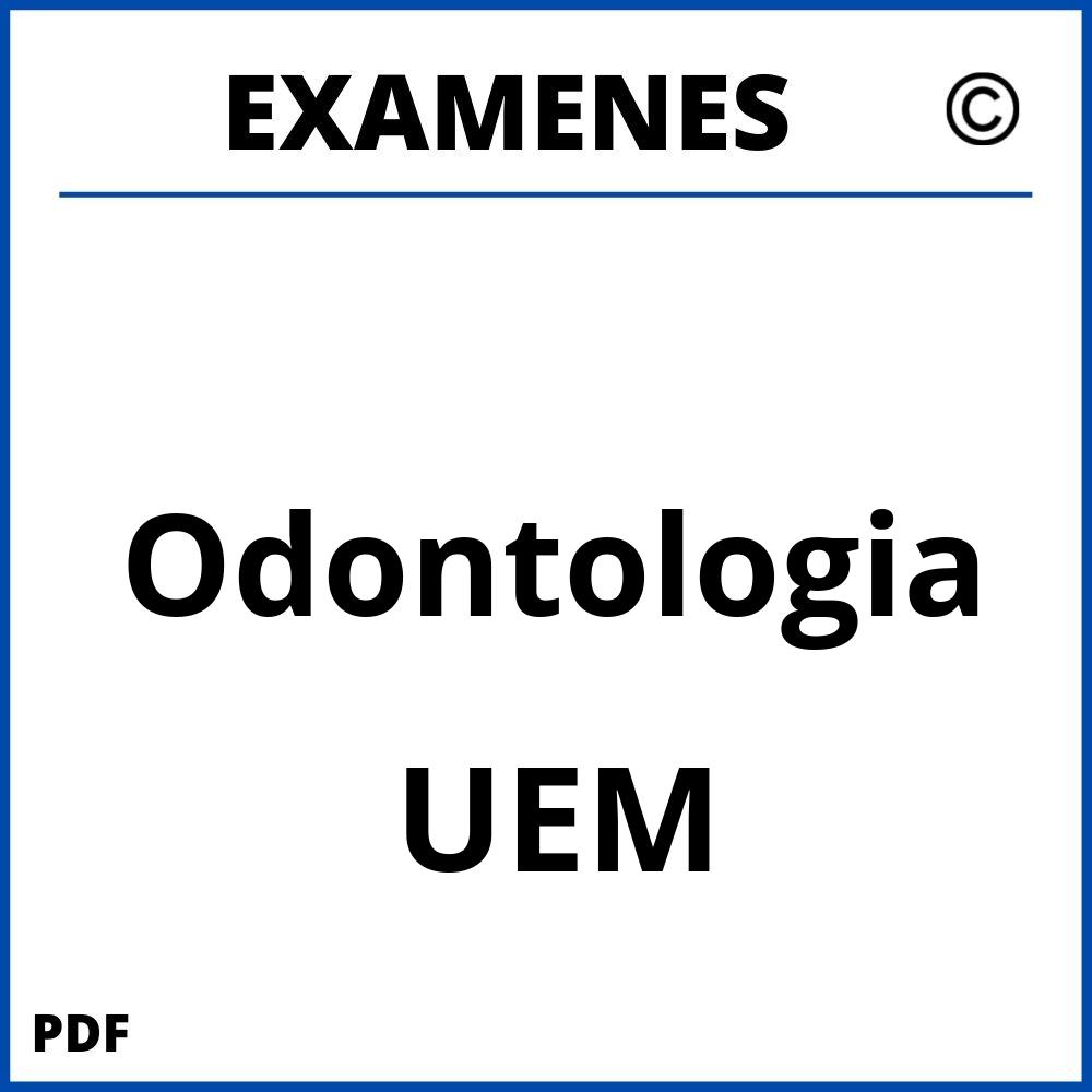 Examenes Odontologia UEM