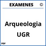 Examenes Arqueologia UGR