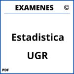 Examenes Estadistica UGR