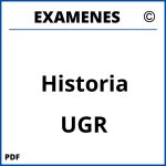 Examenes Historia UGR