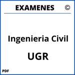 Examenes Ingenieria Civil UGR