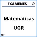 Examenes Matematicas UGR