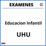 Examenes Educacion Infantil UHU