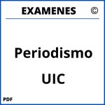 Examenes Periodismo UIC