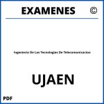 Examenes Ingenieria De Las Tecnologias De Telecomunicacion UJAEN