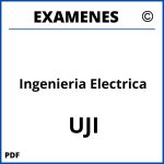 Examenes Ingenieria Electrica UJI