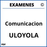 Examenes Comunicacion ULOYOLA