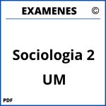 Examenes Sociologia 2 UM