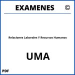 Examenes Relaciones Laborales Y Recursos Humanos UMA