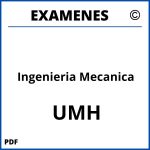 Examenes Ingenieria Mecanica UMH