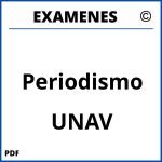 Examenes Periodismo UNAV