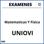 Examenes Matematicas Y Fisica UNIOVI