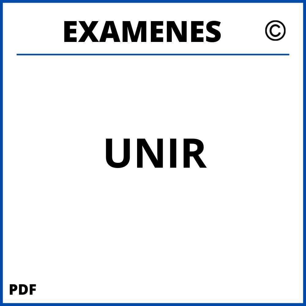 Examenes UNIR Universidad Internacional de la Rioja