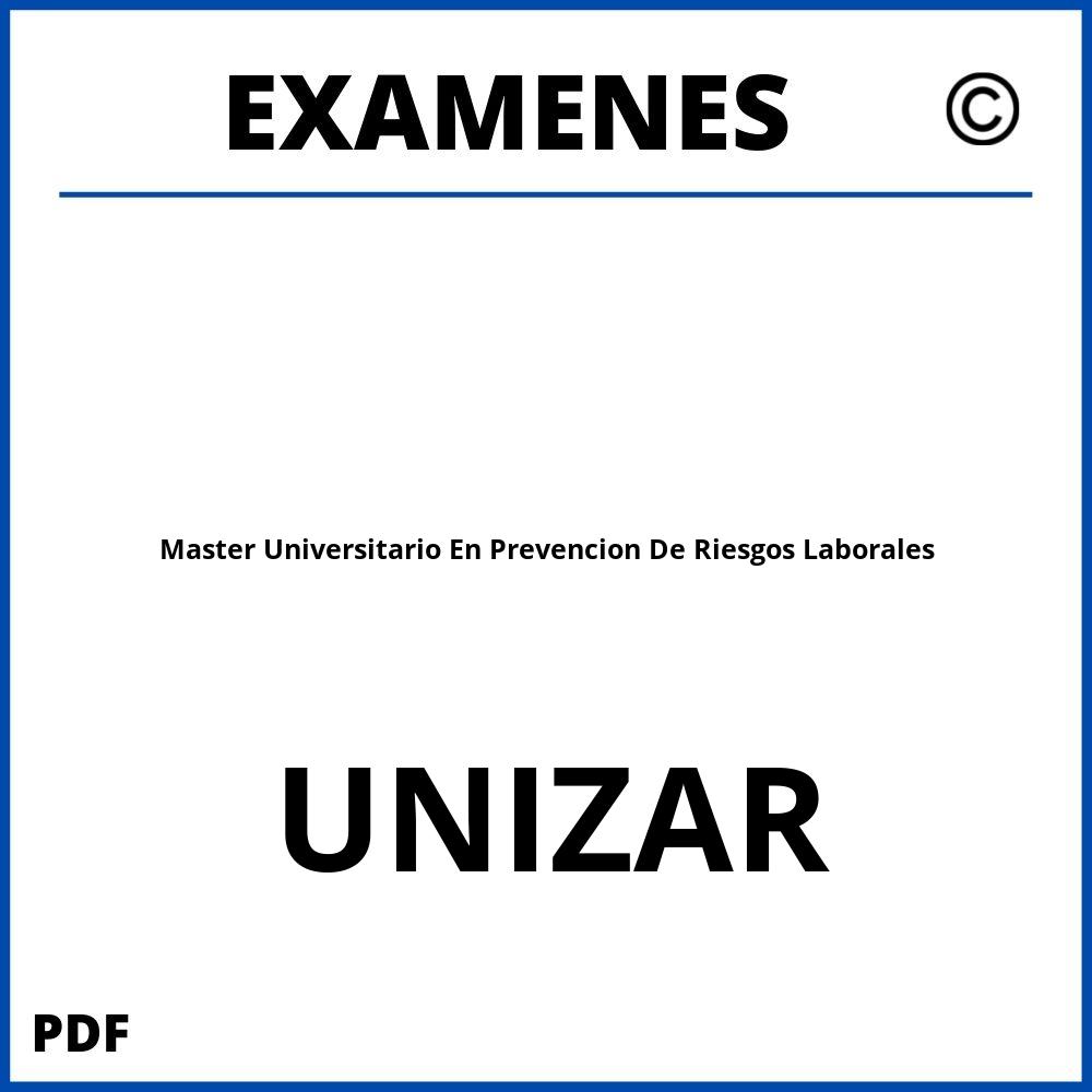 Examenes Master Universitario En Prevencion De Riesgos Laborales UNIZAR