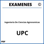 Examenes Ingenieria De Ciencias Agronomicas UPC